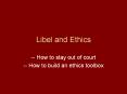 Libel and Ethics PowerPoint PPT Presentation