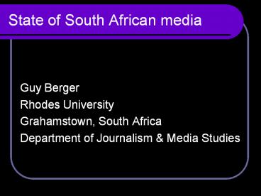 State of South African media