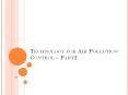 Technology for Air Pollution Control  PowerPoint PPT Presentation