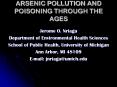 ARSENIC POLLUTION AND POISONING THROUGH THE AGES PowerPoint PPT Presentation