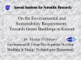 On the Environmental and Sustainability Requirements: Towards Green Buildings in Kuwait PowerPoint PPT Presentation