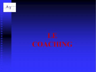 LE COACHING