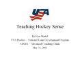 Teaching Hockey Sense PowerPoint PPT Presentation