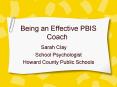 Being an Effective PBIS Coach PowerPoint PPT Presentation