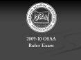 2009-10 OSAA PowerPoint PPT Presentation