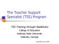 The Teacher Support Specialist (TSS) Program PowerPoint PPT Presentation