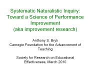 Systematic Naturalistic Inquiry: Toward a Science of
