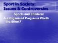 Sport in Society: Issues & Controversies PowerPoint PPT Presentation