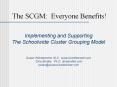 The SCGM: Everyone Benefits! PowerPoint PPT Presentation