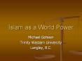 Islam as a World Power PowerPoint PPT Presentation