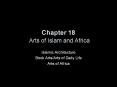 Chapter 18 Arts of Islam and Africa PowerPoint PPT Presentation