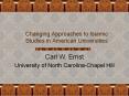 ??? ??????? ???????? ???????? ????????? ?? ???????? ????????? Changing Approaches to Islamic Studies in American Universities PowerPoint PPT Presentation