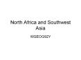 North Africa and Southwest Asia PowerPoint PPT Presentation
