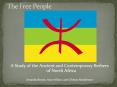 A Study of the Ancient and Contemporary Berbers of North Africa PowerPoint PPT Presentation