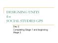 DESIGNING UNITS for SOCIAL STUDIES GPS PowerPoint PPT Presentation