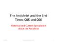 The Antichrist and the End Times-005 and 006 PowerPoint PPT Presentation