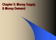 Chapter 5: Money Supply PowerPoint PPT Presentation