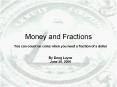 Money and Fractions PowerPoint PPT Presentation