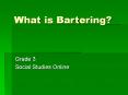 What is Bartering? PowerPoint PPT Presentation