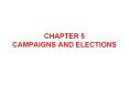 CHAPTER 5 CAMPAIGNS AND ELECTIONS PowerPoint PPT Presentation