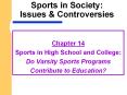 Sports in Society: Issues PowerPoint PPT Presentation