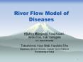 River Flow Model of Diseases Riichiro Mizoguchi, Kouji PowerPoint PPT Presentation