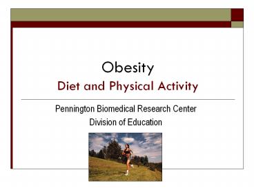 Obesity Diet and Physical Activity