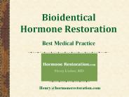 Bioidentical Hormone Restoration Best Medical Practice
