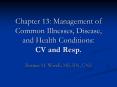 Chapter 13: Management of Common Illnesses, Disease, and PowerPoint PPT Presentation