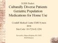ECRN Packet: Culturally Diverse Patients Geriatric Population Medications for Home Use PowerPoint PPT Presentation