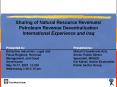 Sharing of Natural Resource Revenues/ Petroleum Revenue Decentralization International Experience and Iraq PowerPoint PPT Presentation
