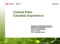 Cement Kilns Canadian Experience PowerPoint PPT Presentation