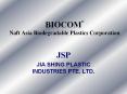 BIOCOM? Naft Asia Biodegradable Plastics Corporation PowerPoint PPT Presentation