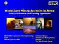 World Bank Mining Activities in Africa  Policy Framework and Country Experience PowerPoint PPT Presentation