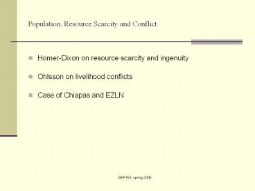Population, Resource Scarcity and Conflict