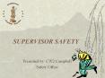 SUPERVISOR SAFETY PowerPoint PPT Presentation