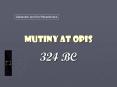 Mutiny at Opis PowerPoint PPT Presentation