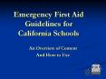Emergency First Aid Guidelines for California Schools An PowerPoint PPT Presentation