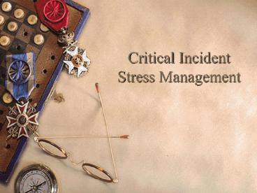 Critical Incident Stress Management presentation | free to download