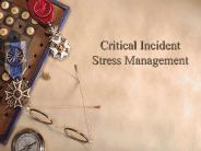 Critical Incident Stress Management