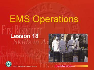 EMS Operations Lesson 18 Introduction Understand your role
