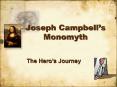 Joseph Campbell’s Monomyth PowerPoint PPT Presentation