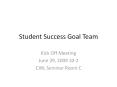 Student Success Goal Team PowerPoint PPT Presentation