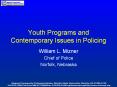 Youth Programs and Contemporary Issues in Policing PowerPoint PPT Presentation