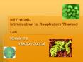 RET 1024L Introduction to Respiratory Therapy Lab PowerPoint PPT Presentation