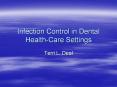 Infection Control in Dental Health-Care Settings PowerPoint PPT Presentation