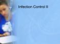 Infection Control II PowerPoint PPT Presentation