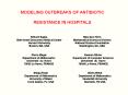 MODELING OUTBREAKS OF ANTIBIOTIC  RESISTANCE IN HOSPITALS PowerPoint PPT Presentation