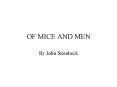 OF MICE AND MEN PowerPoint PPT Presentation