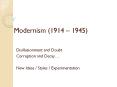 Modernism (1914 – 1945) PowerPoint PPT Presentation